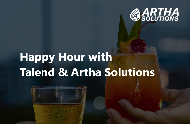 Happy Hour with Talend & Artha Solutions